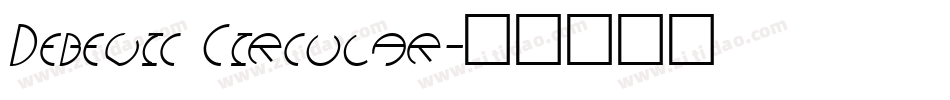 Debevic Circular字体转换